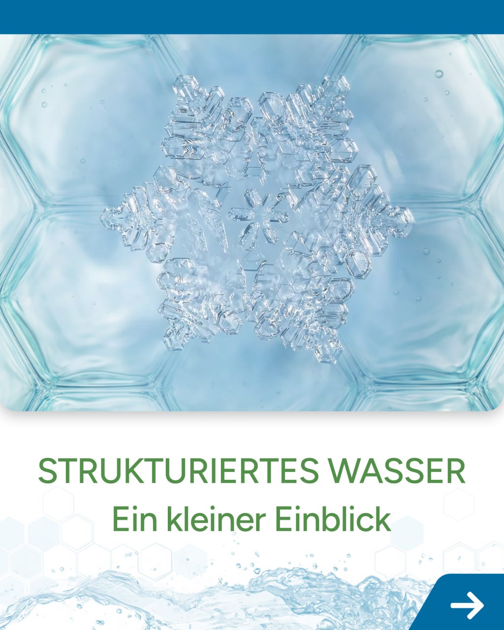 Strukturiertes Wasser – Ein kleiner Einblick